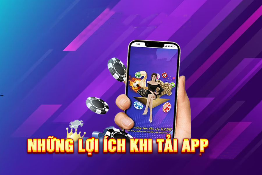 Những ưu điểm vượt trội khi giải trí với app 123B